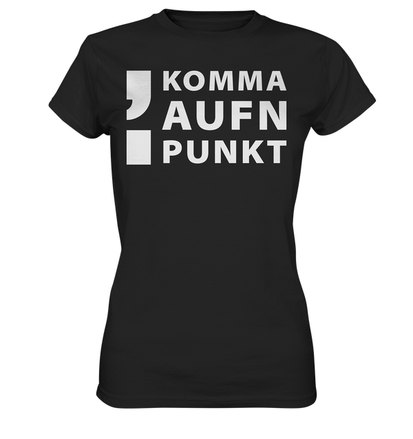 Komma aufn Punkt - Ladies Premium Shirt