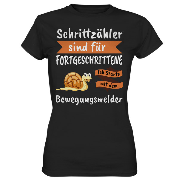 Schrittzähler sind für Fortgeschrittene - Ladies Premium Shirt