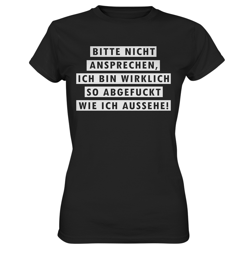 Bitte nicht ansprechen - Ladies Premium Shirt