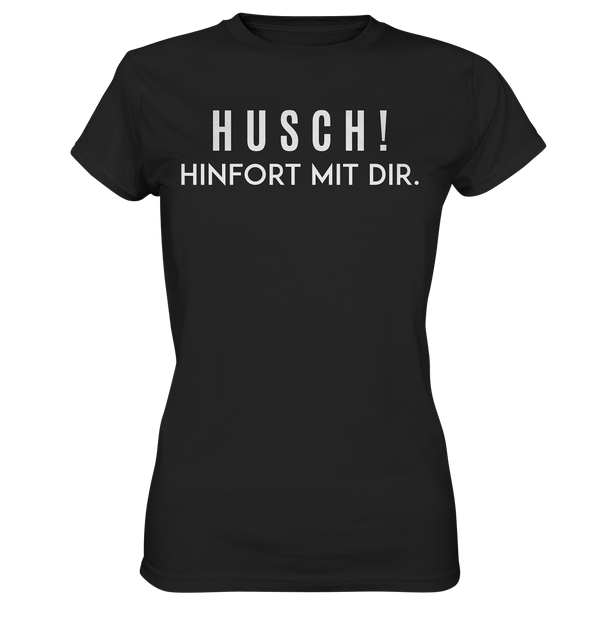 Husch! - Ladies Premium Shirt