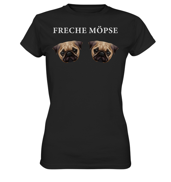 Freche Möpse - Ladies Premium Shirt