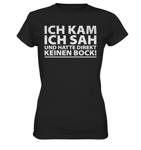 Ich kam, Ich sah - Ladies Premium Shirt