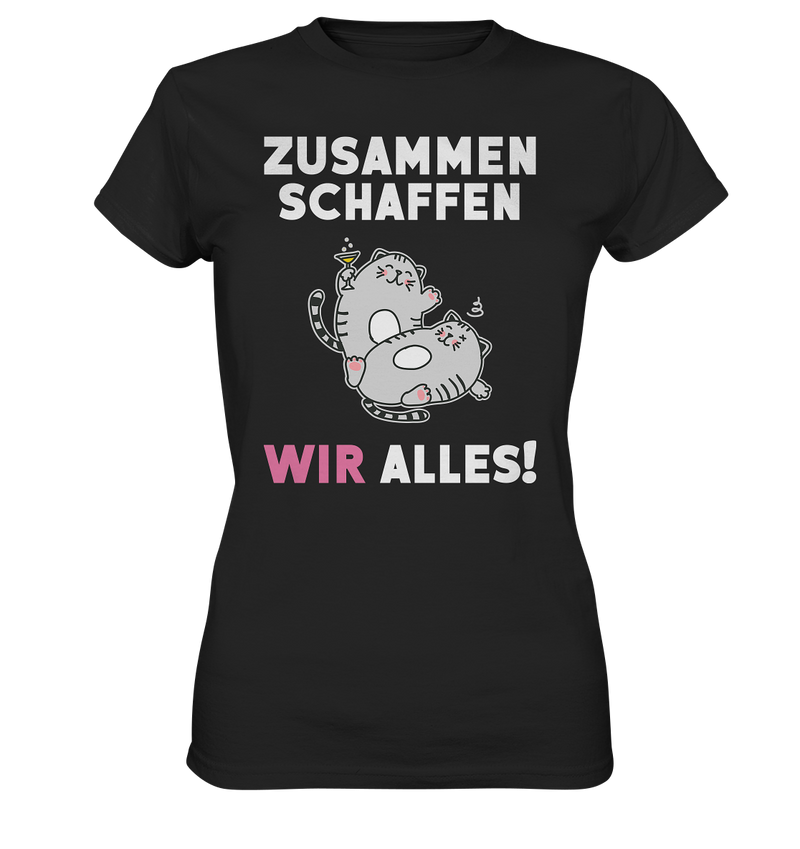 Zusammen schaffen wir Alles! - Ladies Premium Shirt