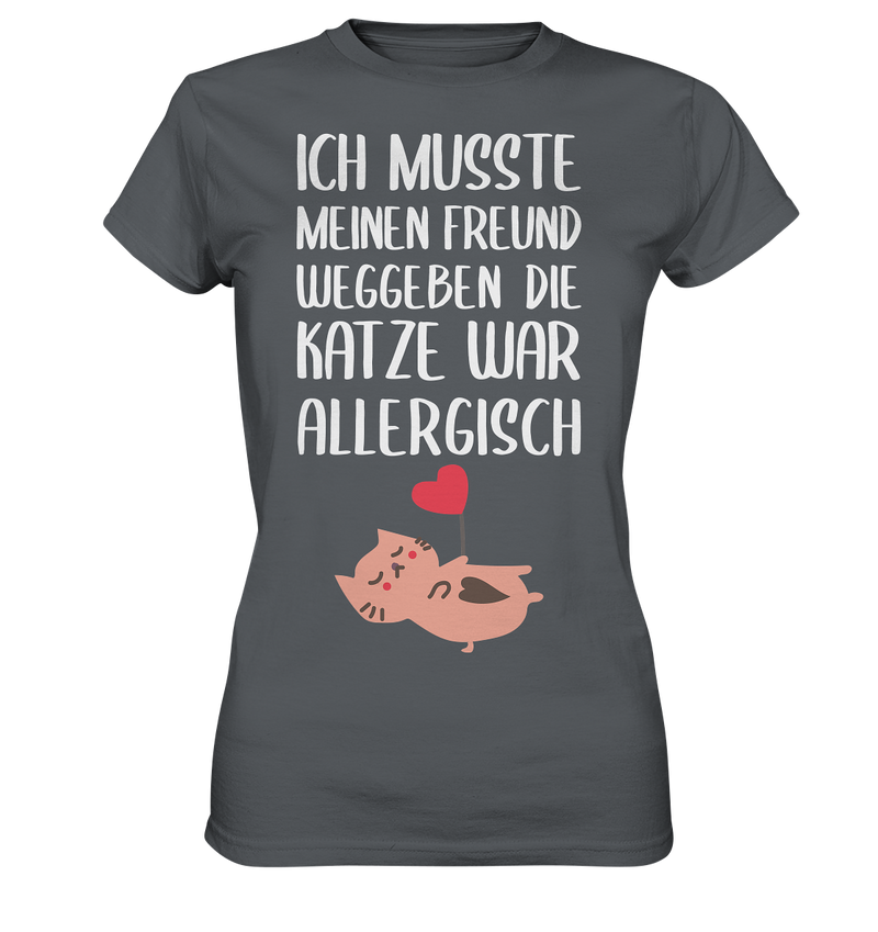 Ich musste meinen Freund weggeben - Ladies Premium Shirt