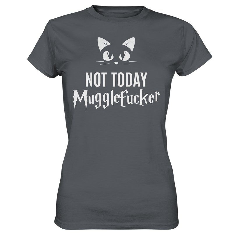 Not today - Ladies Premium Shirt