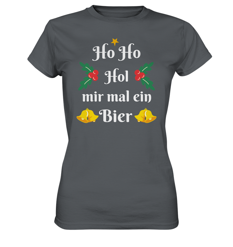 Ho Ho Hol mir mal ein Bier - Ladies Premium Shirt