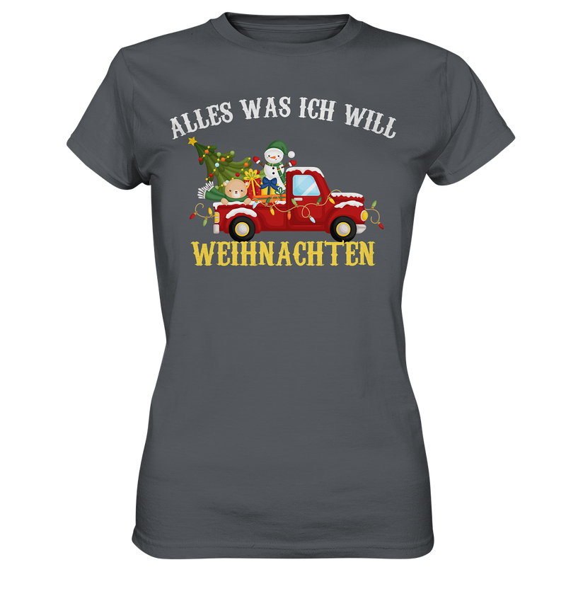 Alles was ich will Weihnachten - Ladies Premium Shirt