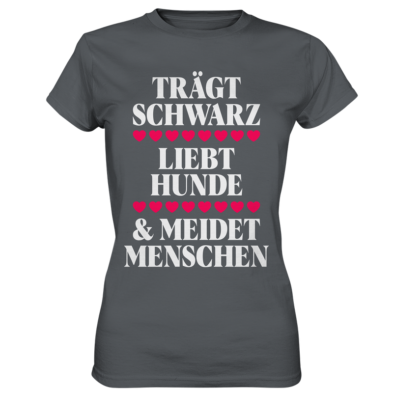 Trägt schwarz, liebt Hunde - Ladies Premium Shirt