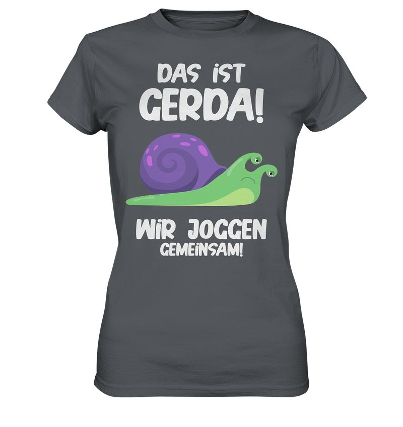 Das ist Gerda - Ladies Premium Shirt