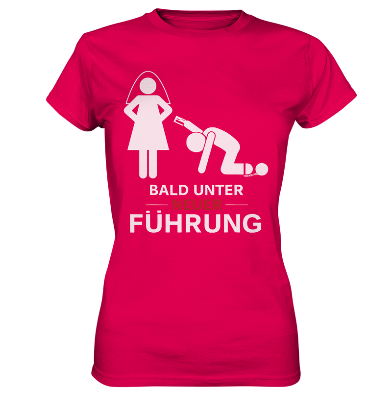 Bald unter neuer Führung - Ladies Premium Shirt