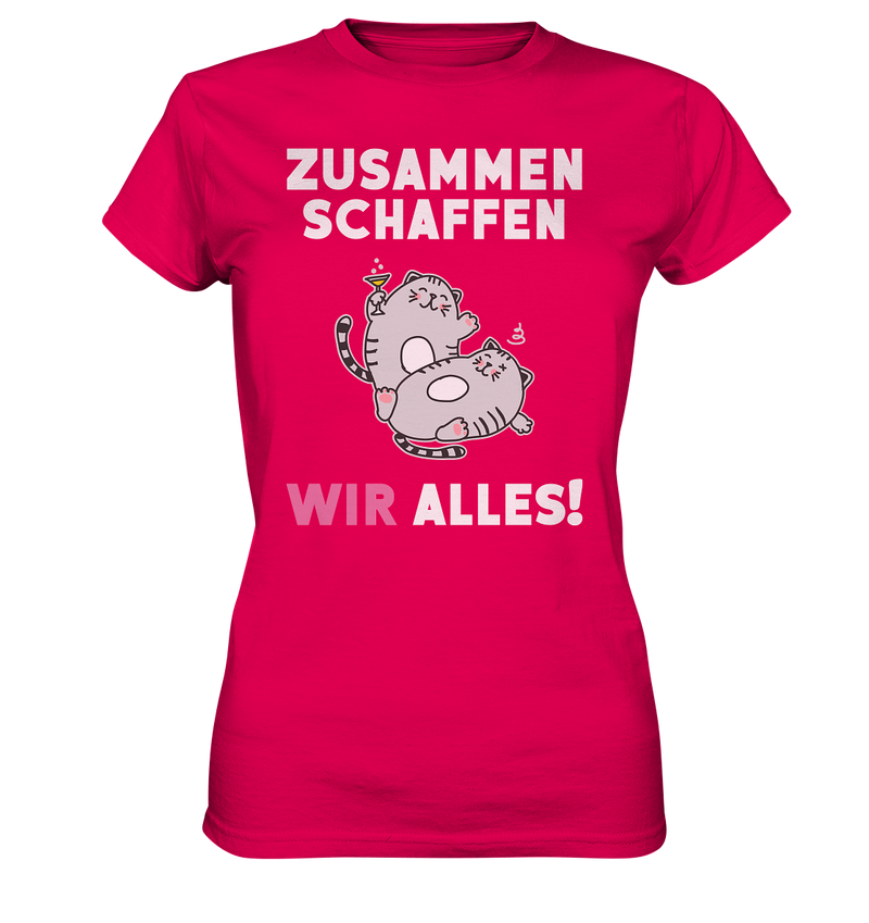 Zusammen schaffen wir Alles! - Ladies Premium Shirt