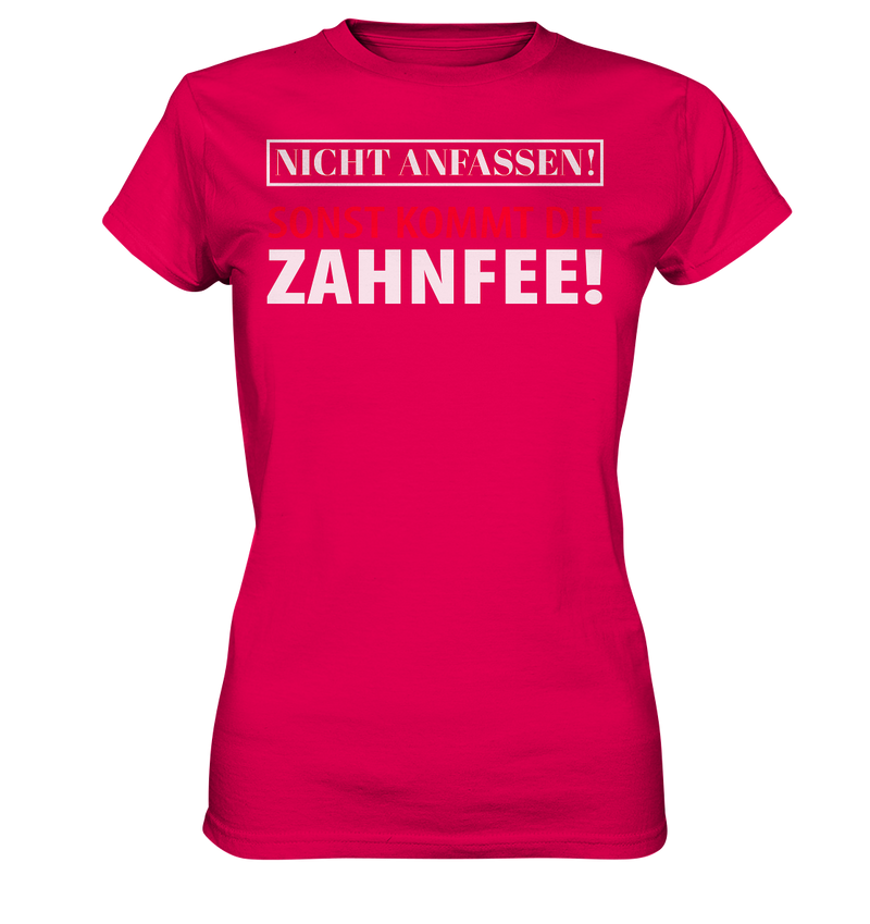 Nicht anfassen! - Ladies Premium Shirt