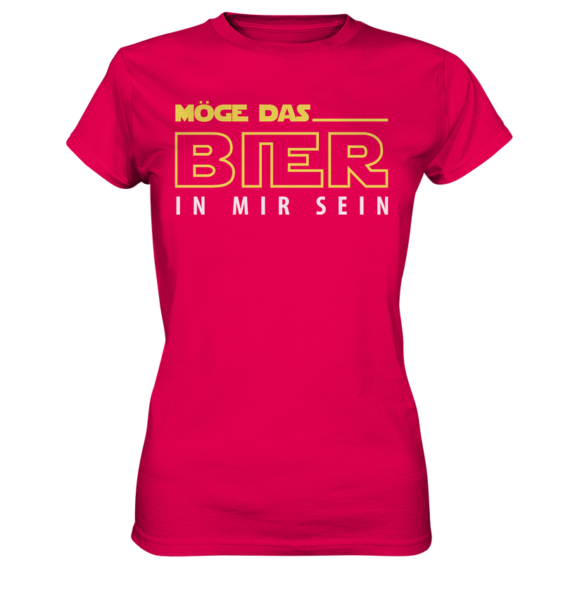 Möge das Bier in mir sein - Ladies Premium Shirt