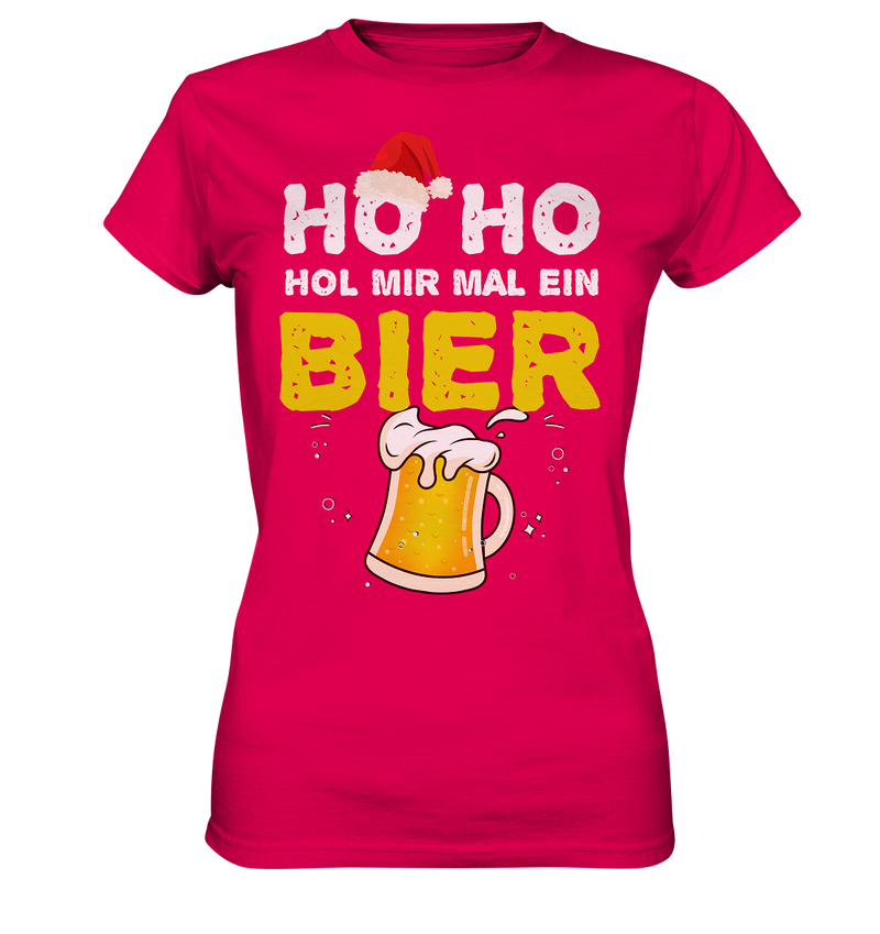 Ho Ho hol mir mal ein Bier - Ladies Premium Shirt