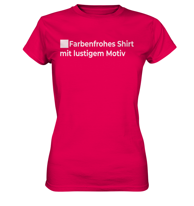 Farbenfrohes Shirt - Ladies Premium Shirt