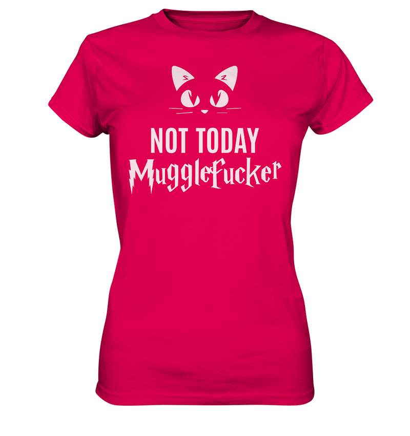 Not today - Ladies Premium Shirt