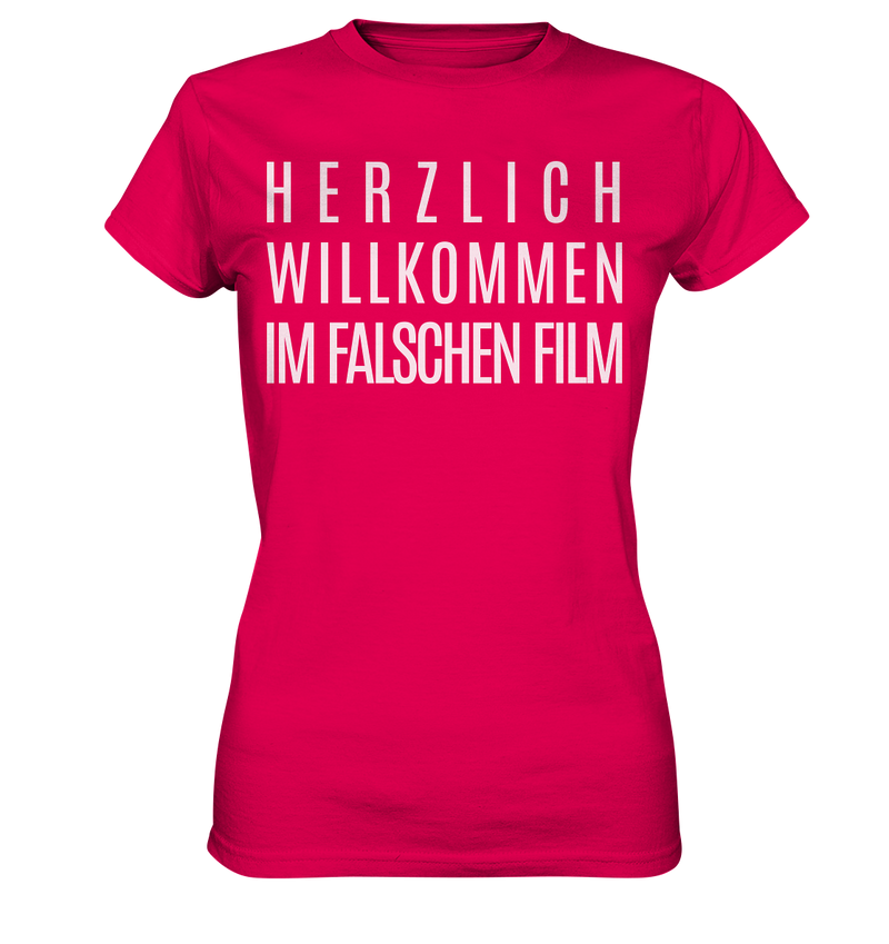 Herzlich Willkommen im falschen Film - Ladies Premium Shirt