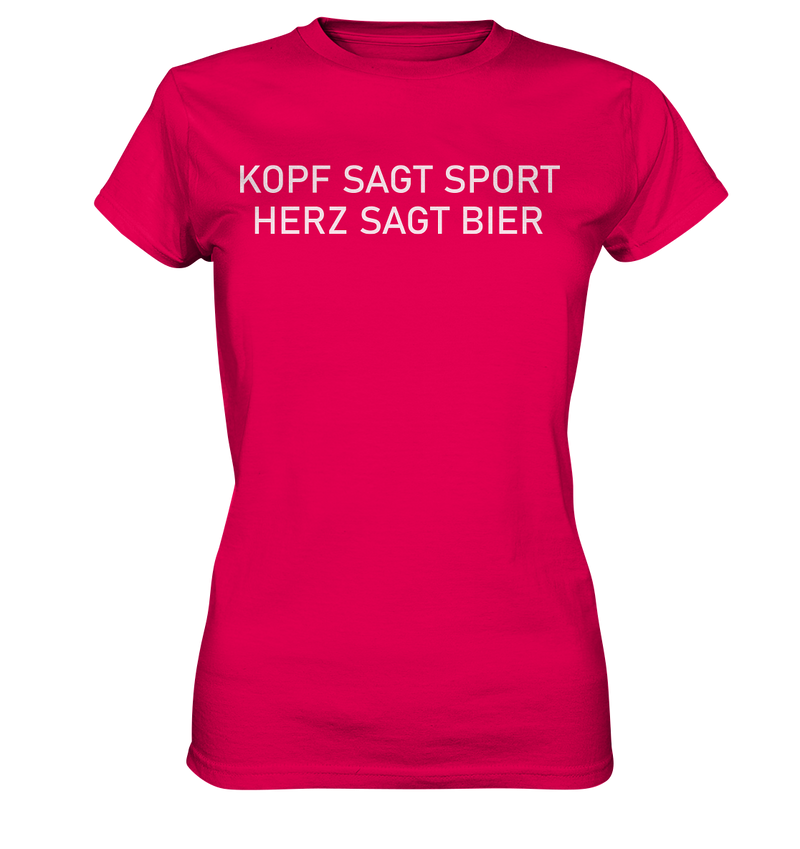 Kopf sagt Sport, Herz sagt Bier - Ladies Premium Shirt