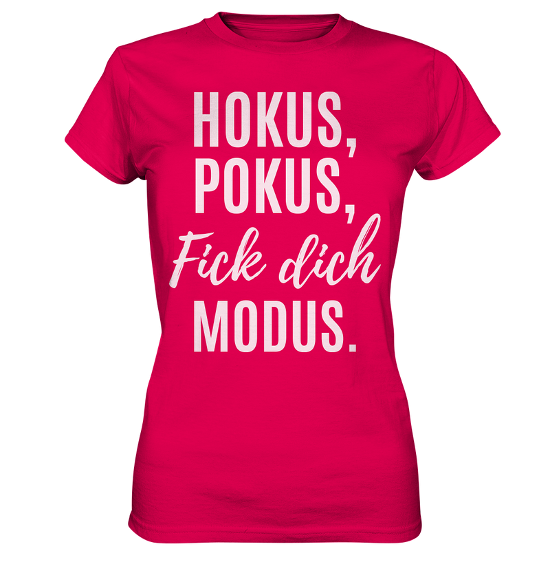 Hokus Pokus Fick dich Modus - Ladies Premium Shirt