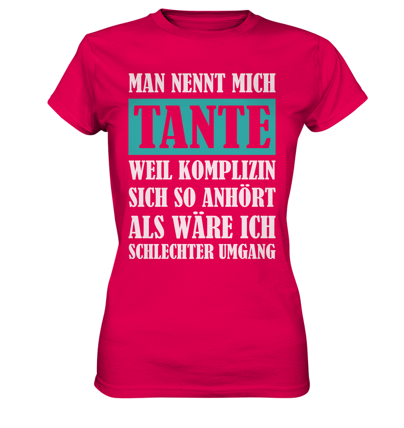 Nennt mich Tante - Ladies Premium Shirt