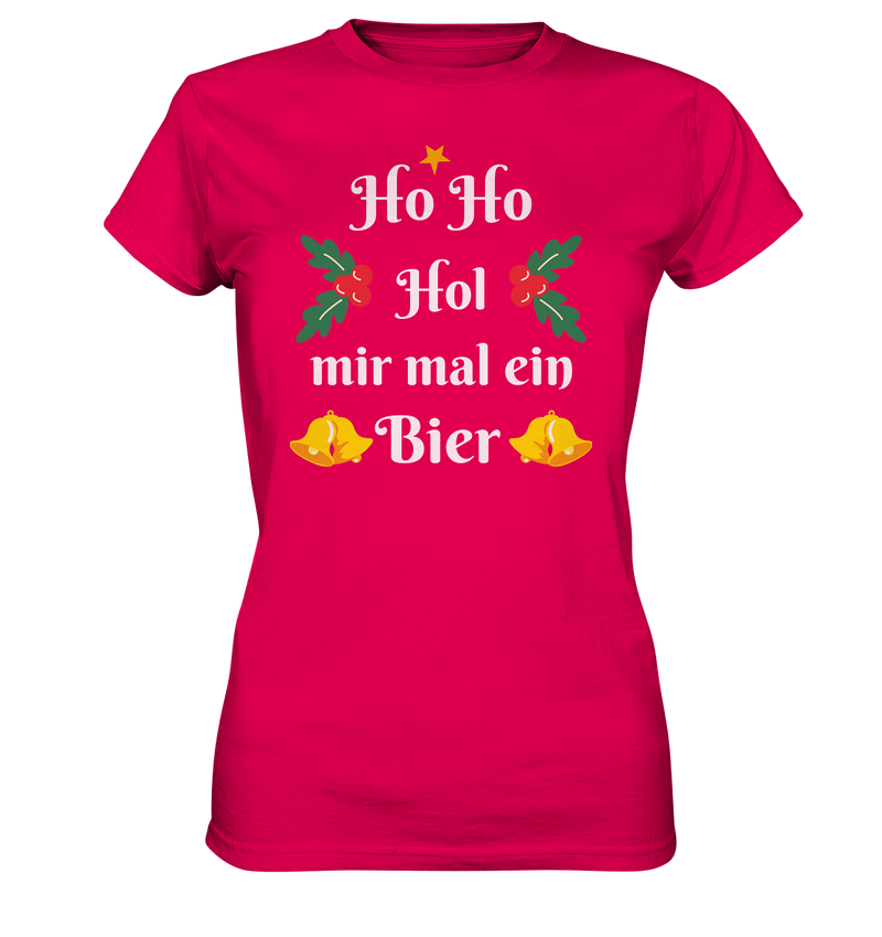 Ho Ho Hol mir mal ein Bier - Ladies Premium Shirt