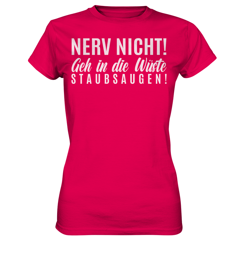 Nerv nicht! - Ladies Premium Shirt