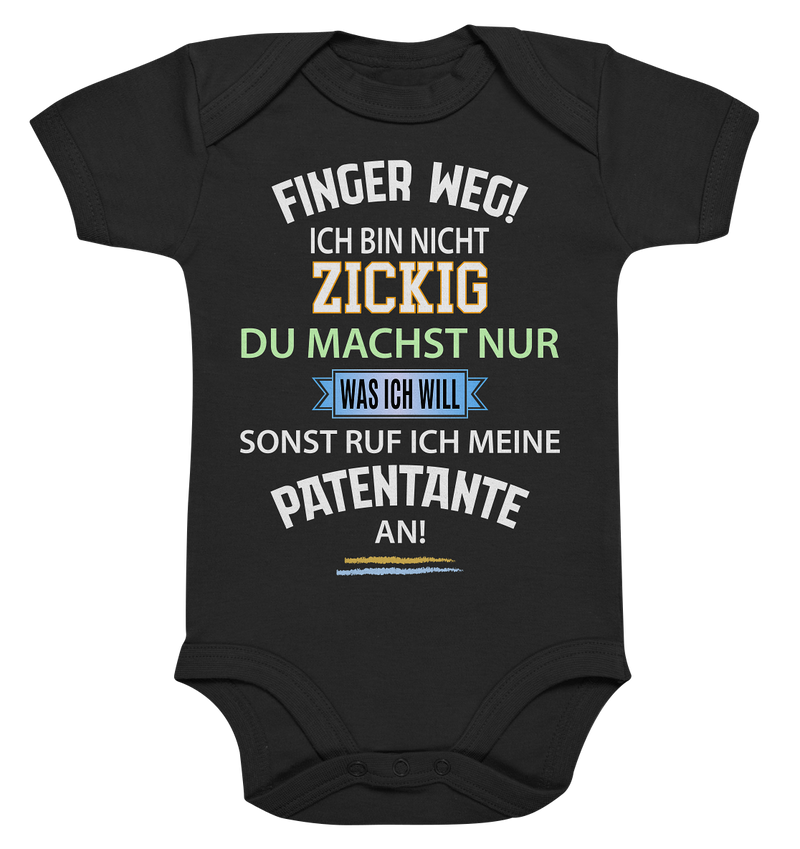 Finger Weg! Sonst ruf ich meine Patentante an - Organic Baby Bodysuite