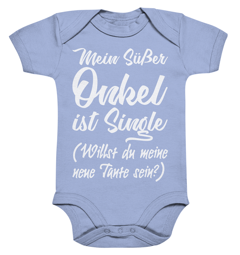 Mein süßer Onkel ist Single (Willst du meine neue Tante sein?) - Organic Baby Bodysuite