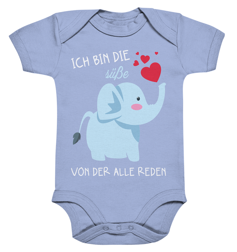 Ich bin die süße von der alle reden - Organic Baby Bodysuite