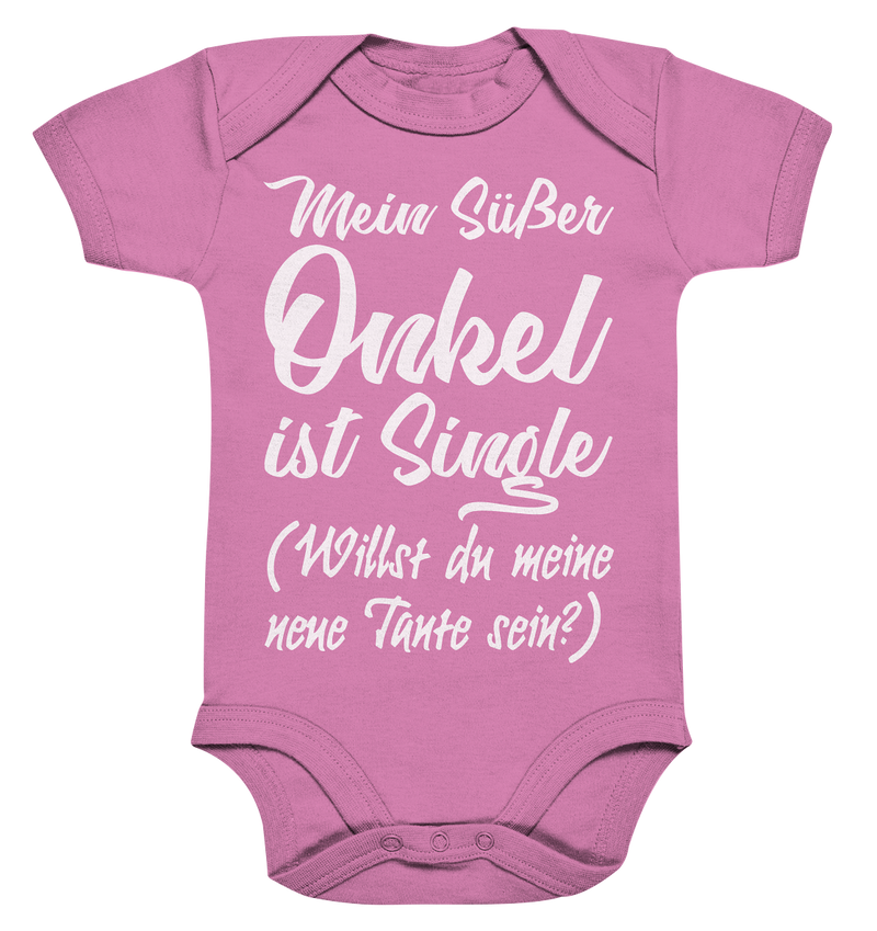 Mein süßer Onkel ist Single (Willst du meine neue Tante sein?) - Organic Baby Bodysuite