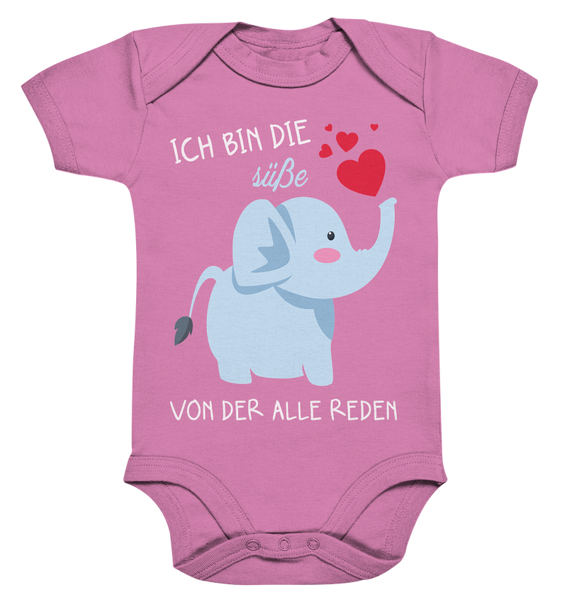 Ich bin die süße von der alle reden - Organic Baby Bodysuite