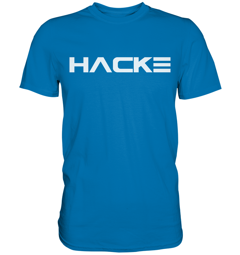 Hacke - Premium Shirt