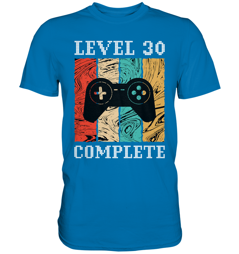 Level 30 Completed - Premium Shirt