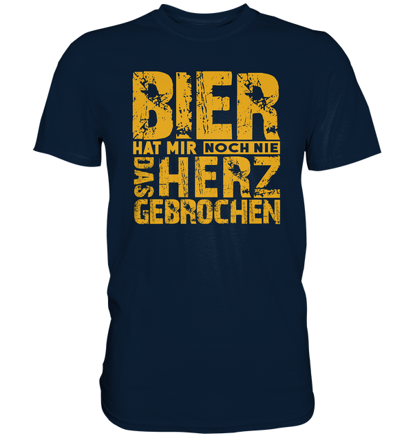 Bier hat mir noch nie - Premium Shirt