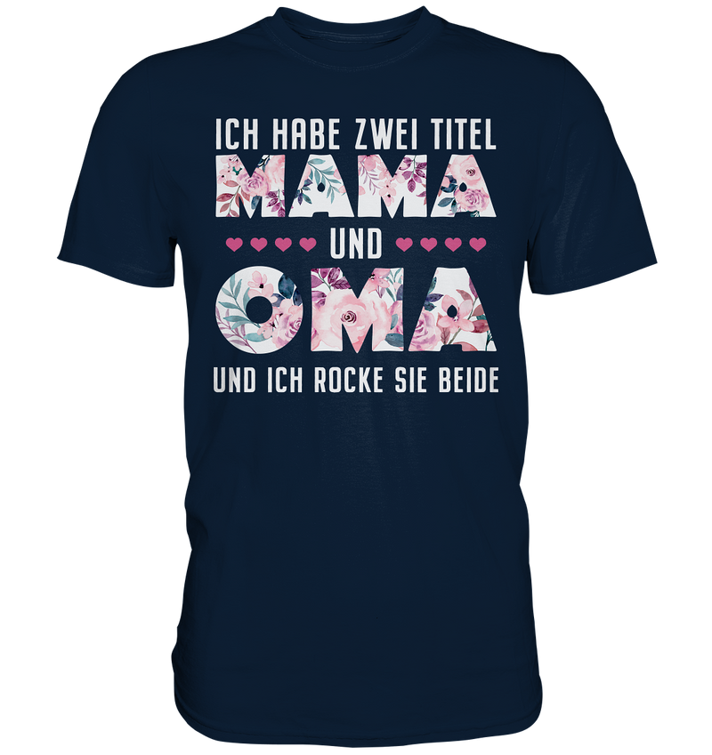 Ich habe zwei Titel - Premium Shirt