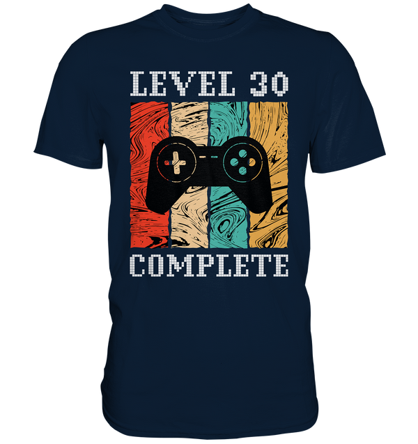 Level 30 Completed - Premium Shirt