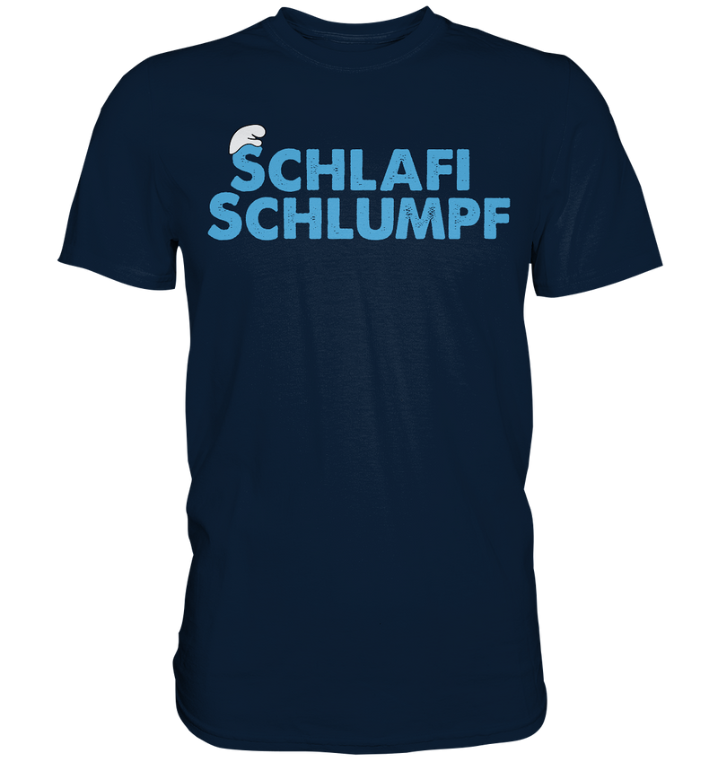 Schlafi Schlumpf - Premium Shirt