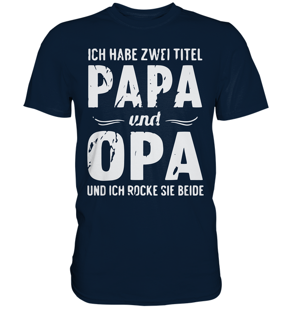 Ich habe zwei Titel - Premium Shirt