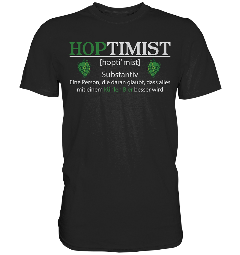 Hoptimist - Premium Shirt