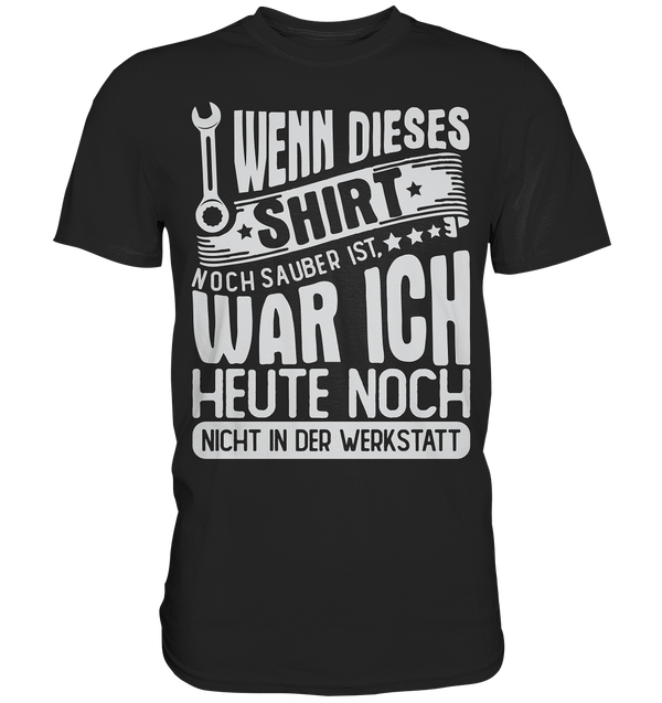 Wenn dieses Shirt - Premium Shirt