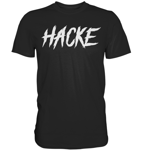 Hacke - Premium Shirt