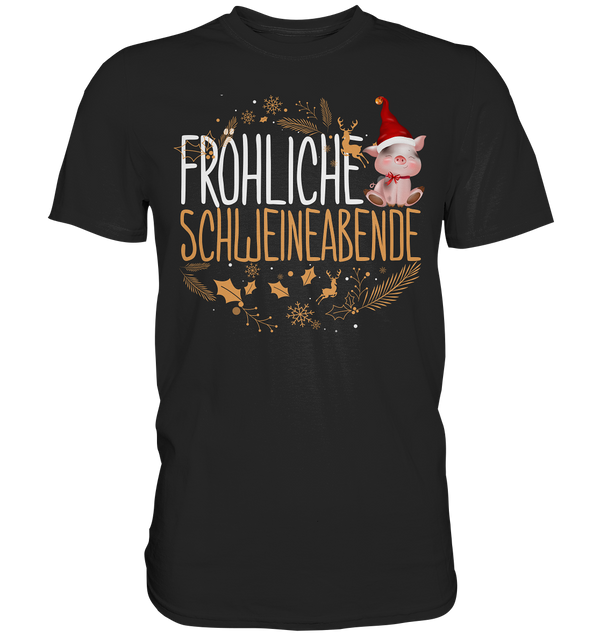 Fröhliche Schweineabende - Premium Shirt