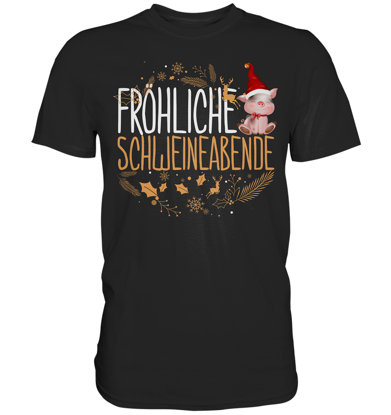 Fröhliche Schweineabende - Premium Shirt