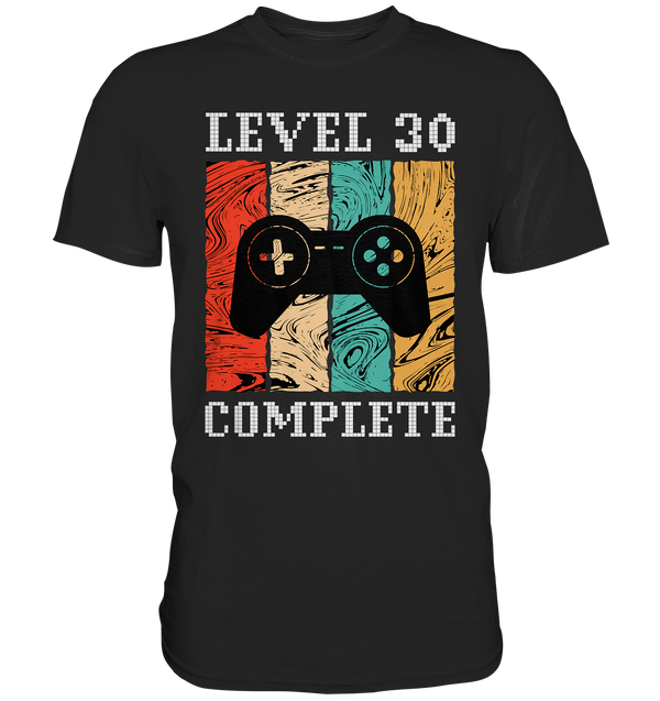 Level 30 Completed - Premium Shirt