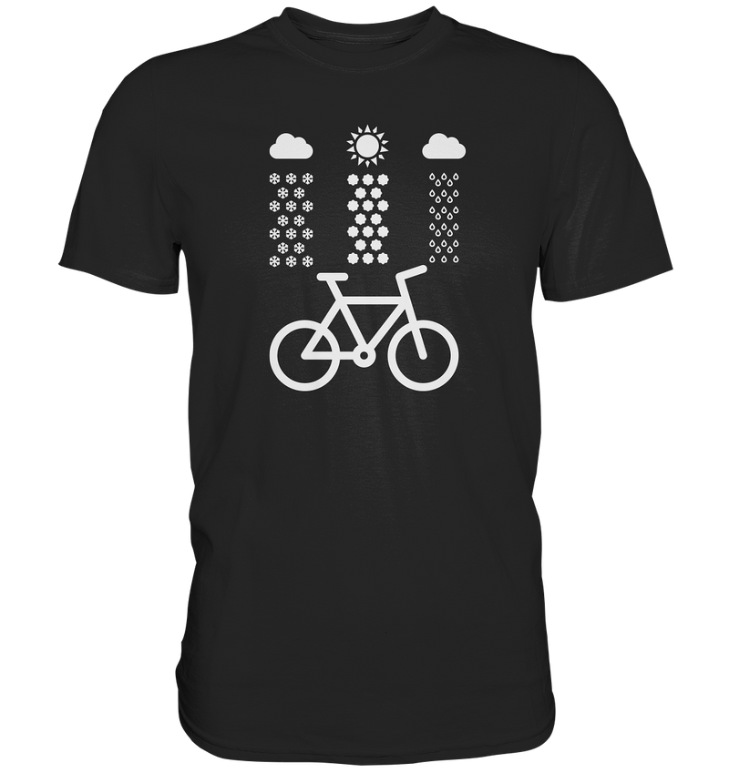 Jedes Wetter ist gut zum Biken - Premium Shirt