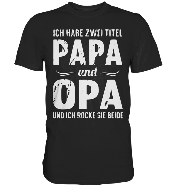 Ich habe zwei Titel - Premium Shirt