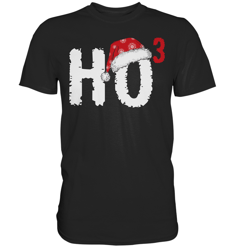 Ho Ho Ho - Premium Shirt