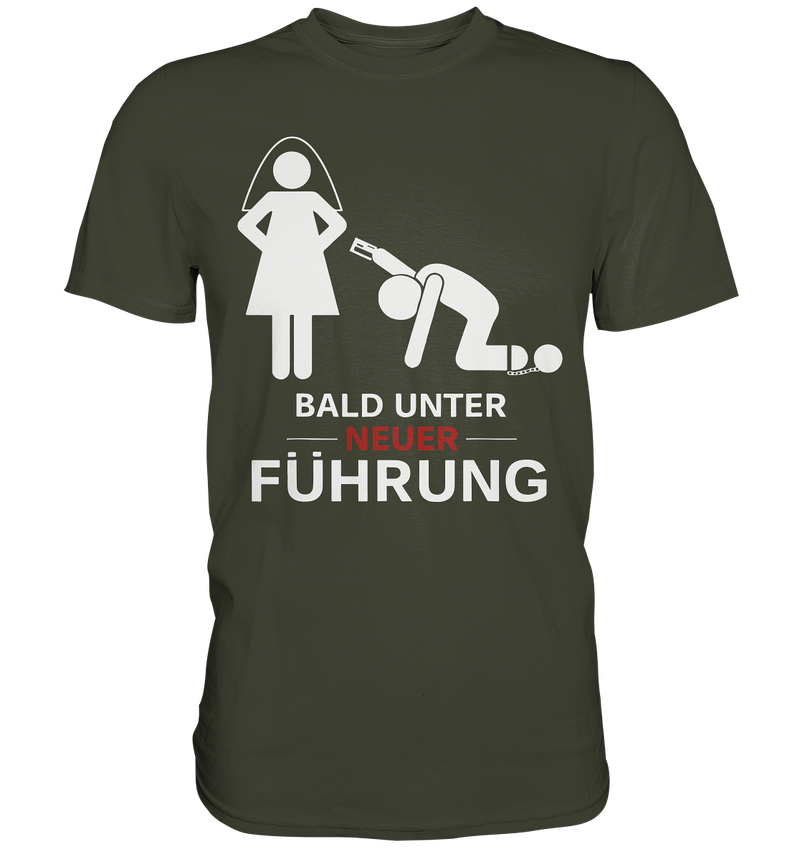 Bald unter neuer Führung - Premium Shirt