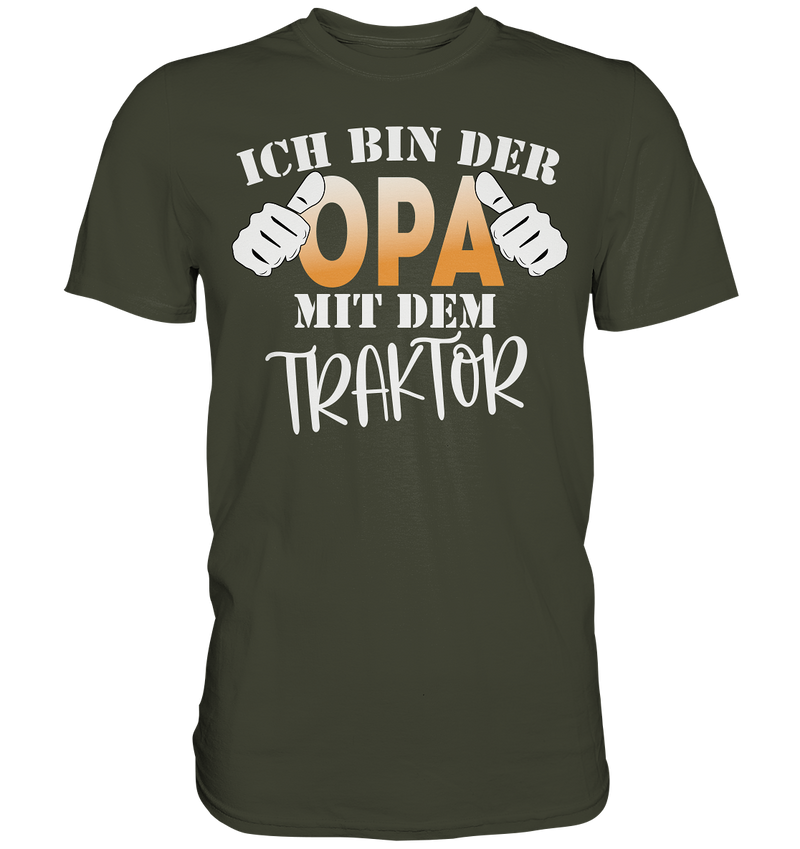 Ich bin der Opa mit dem Traktor - Premium Shirt