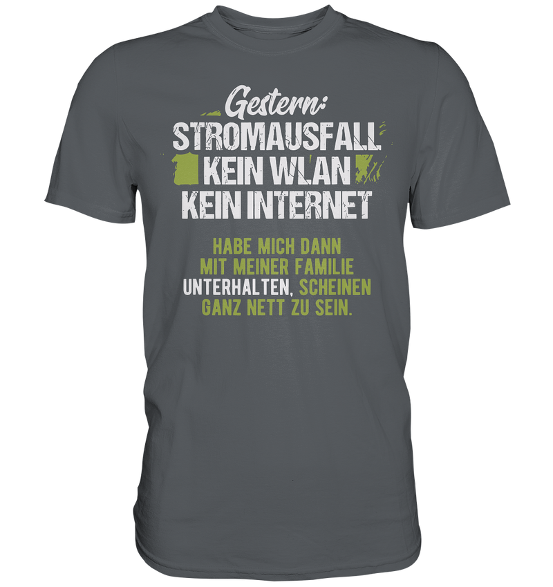 Gestern - Stromausfall - Premium Shirt